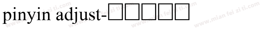 pinyin adjust字体转换